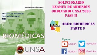 SOLUCIONARIO EXAMEN DE ADMISION ORDINARIO UNSA FASE II 2020  BIOMÉDICAS PARTE 6 [upl. by Odlauso]