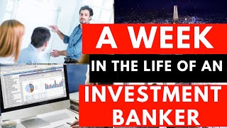 A WEEK in the Life  Investment Banking Analyst 90 HOURS Work Week [upl. by Gomez]