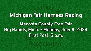 Michigan Fair Harness Racing  Big Rapids  July 8 2024 [upl. by Rennug87]