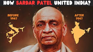 How Sardar Vallabhbhai Patel United India  Integration Of India  Full Biography [upl. by Pooi379]