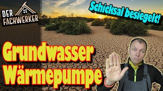 Warum die GrundwasserWärmepumpe keine Zukunft mehr hat 2023 [upl. by Ynad501]