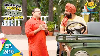 Taarak Mehta Ka Ooltah Chashmah  Episode 2410  Full Episode [upl. by Onivla]