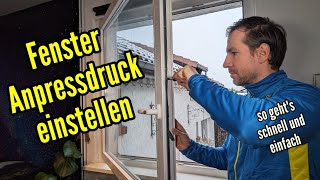 Fenster Anpressdruck einstellen Anleitung  Fenster einstellen justieren [upl. by Berget]