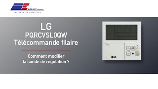 LG Télécommande filaire PQRCVSL0QW  Comment modifier la sonde de régulation [upl. by Ikey]