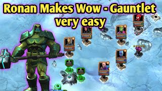 Ronan Makes winter of woe Gauntlet very easy MCOC [upl. by Nosna90]