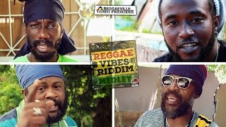 Reggae Vibes Riddim Medley  Sizzla Lutan Fyah Delus and more Official Video 2016 [upl. by Mattson267]