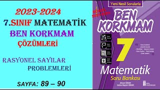 7 SINIF MATEMATÄ°K BEN KORKMAM RASYONEL SAYI PROBLEMLERÄ°  SAYFA  89  90 [upl. by Nuhs508]