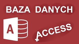 Baza danych w Access  praktyczny tutorial 2024 [upl. by Holds]