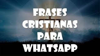 Frases Cristianas para Whatsapp [upl. by Priestley]