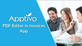 Apptivo  PDF Editor in Invoices App [upl. by Elletnuahc]