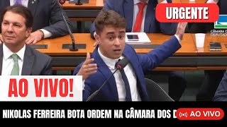 🔴 AO VIVO NIKOLAS FERREIRA COLOCA ORDEM EM DEPUTADOS DE ESQUERDA [upl. by Doownelg]