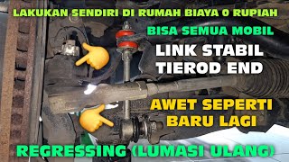 PERAWATAN KAKI MOBIL SEPERTI BARU DAN AWET  LUMASI ULANG TIEROD LINK STABIL [upl. by Hyams463]