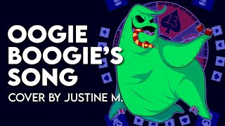 quotOogie Boogies Songquot from The Nightmare Before Christmas  Cover by Justine M [upl. by Rosa]