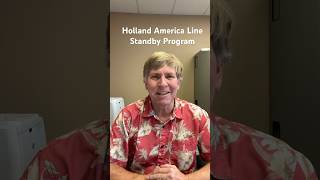 Holland America Line Standby Program shorts [upl. by Aiclef442]