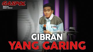 Denny Siregar GIBRAN YANG GARING Gaspol 258 [upl. by Feil]