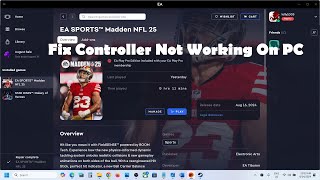 How To Fix Controller Not Working In Madden NFL 25 Game On PC [upl. by Sivert972]