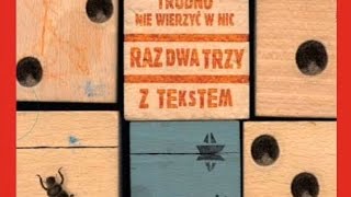 quotTrudno Nie Wierzyc W Nicquot  Raz Dwa Trzy z tekstem [upl. by Ebby]