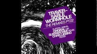 Traversable Wormhole  Superluminal Chris Liebing Remix [upl. by Kcirdnek]