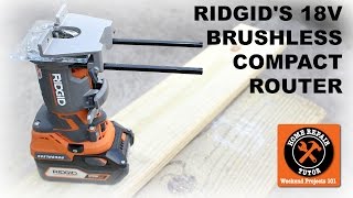 Ridgid 18V Brushless Compact Router I LOVE THIS TOOL [upl. by Suckow919]