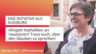 Begegnung amp Verkündigung  Initiative aus dem Bistum Augsburg  Adoratio 2024  EWTN unterwegs [upl. by Lorilee]