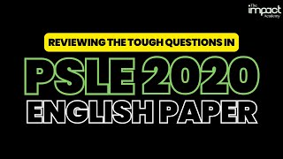 PSLE ENG 2020  Watch These 27 Min One Last Time Before PSLE  DO IT WITH ME [upl. by Tanah]