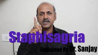 Dignified Staphisagria Explained by DrSanjay [upl. by Aerdnac]