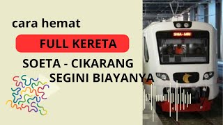 HEMAT LHO DARI BANDARA SOETA KE CIKARANG FULL KERETA [upl. by Naihtniroc]