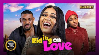 RIDING ON LOVEEDDIE WATSON Angel Unigwe UCHE MONTANA Venita Akpofure Latest Nigerian Movie 2024 [upl. by Nirhtak50]