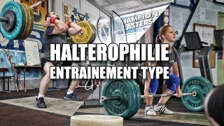 HALTÉROPHILIE  Entraînement type [upl. by Willcox]