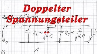 Doppelterkaskadierterbelasteter Spannungsteiler  Wechselstrom  komplexe Wechselstromrechnung [upl. by Ettigirb]