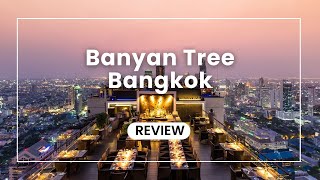 Banyan Tree Bangkok Review [upl. by Meeki101]