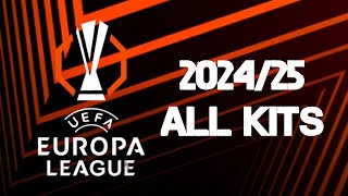 UEFA Europa League 2425 Kits  All Teams Home Away amp Third Jerseys  36 Teams 12 Brands [upl. by Mullac762]