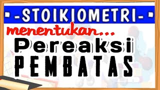 Stoikiometri 6  Pereaksi Pembatas  Kimia Kelas 10 [upl. by Lenrow]