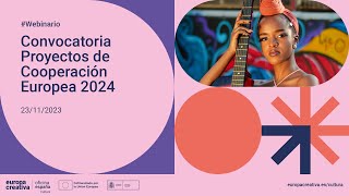 Webinario Convocatoria de Proyectos de Cooperación Europea 2024 Subtitulado [upl. by Aronoff732]