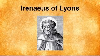 Irenaeus of Lyons [upl. by Lang]