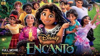 Encanto Full Movie English Disney  New Animation Movie  Review amp Facts [upl. by Grannias]