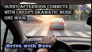 Episode 5  Morning Commute with Creepy Dramatic Music  Drive with Dave [upl. by Kinson]