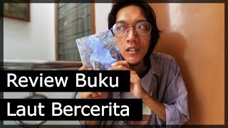 Review Buku Laut Bercerita Leila S Chudori  Booktube Indonesia [upl. by Aylat]