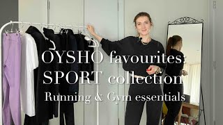 OYSHO favourites SPORT Collection  Running amp Gym essentials [upl. by Allerus35]