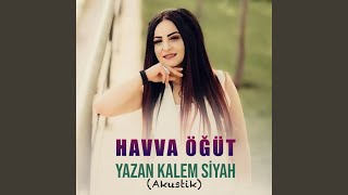 Yazan Kalem Siyah Akustik [upl. by Cadmar]