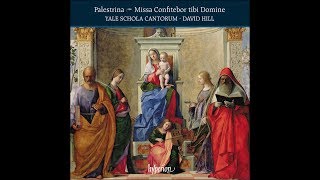 Giovanni Palestrina  Missa Confitebor tibi Domine amp other works  Yale Schola Cantorum David Hill [upl. by Narf]