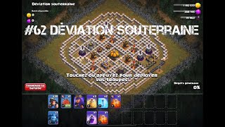 Campagne solo Clash of clans 62 Déviation souterraine [upl. by Akiehsal]