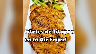 Air Fryer Tilapia  Como Hacer Tilapia Apanada o Empanizada en la Air Fryer [upl. by Brathwaite658]