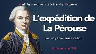 Lexpédition de La Pérouse  un voyage sans retour [upl. by Naej]