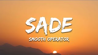 Sade  Smooth Operator Letra Lyrics [upl. by Qiratla]