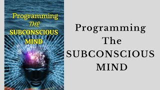 How to Program The Subconscious Mind  Audiobook [upl. by Osmund]