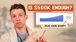 Can I Retire Early With  500k Live Case Study [upl. by Auj]