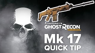 Mk 17 location and info  Ghost Recon Wildlands quick tip [upl. by Colleen430]