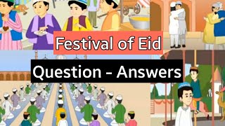 Festival Of Eid Que  Ans Class 8 English Explanation  Eid Gah Idhgaah Eidgaah Idgah [upl. by Grange]