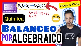 ✅ECUACIONES por MÉTODO ALGEBRAICO  MÉTODO 100 EFECTIVO QUÍMICA [upl. by Yelhak]